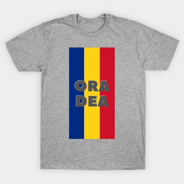 Oradea City in Romanian Flag Vertical T-Shirt by aybe7elf